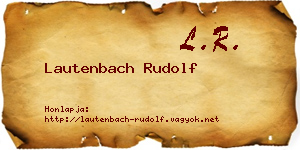 Lautenbach Rudolf névjegykártya